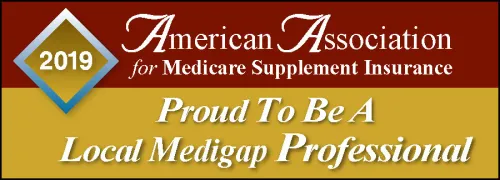 American Association for Medicare Supplement Insurance — Proud to be a local Medigap professional, 2019